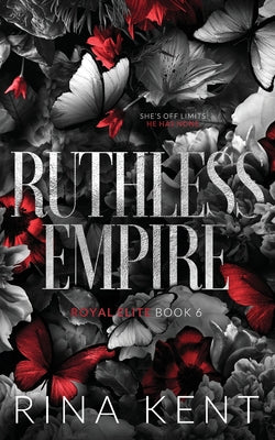 Ruthless Empire: Special Edition Print by Kent, Rina book cover