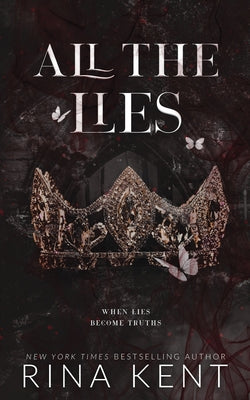 All The Lies: Special Edition Print by Kent, Rina book cover