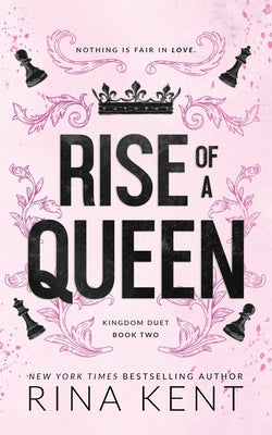 Rise of a Queen: Special Edition Print by Kent, Rina book cover