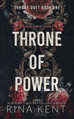 Throne of Power: Special Edition Print by Kent, Rina book cover