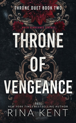 Throne of Vengeance: Special Edition Print by Kent, Rina book cover