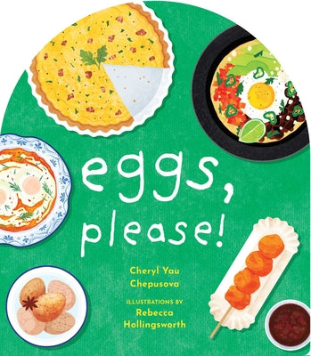 Eggs, Please! by Cheryl Yau Chepusova book cover