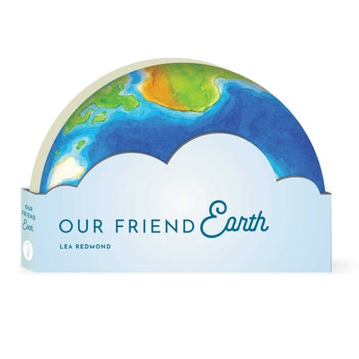 Our Friend Earth by Lea Redmond book cover