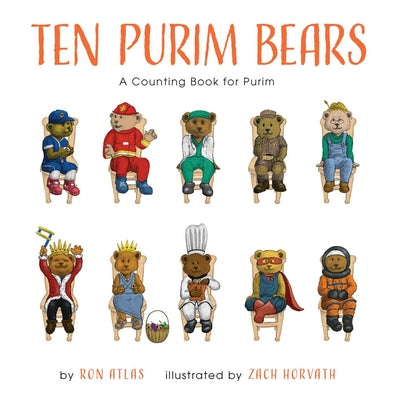 Ten Purim Bears: A Counting Book for Purim by Ron Atlas book cover