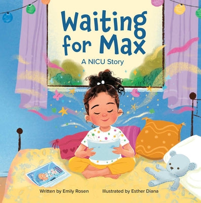 Book cover of Waiting for Max: A NICU Story by Rosen, Emily