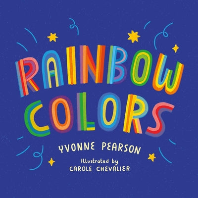 Book cover of Rainbow Colors by Pearson, Yvonne