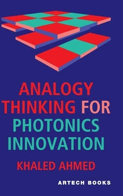 Analogy Thinking for Photonics Innovation by Khaled Ahmed book cover