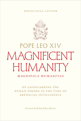 Magnifica Humanitas: On Safeguarding the Human Person in the Time of Artificial Intelligence by Pope Leo XIV, XIV book cover