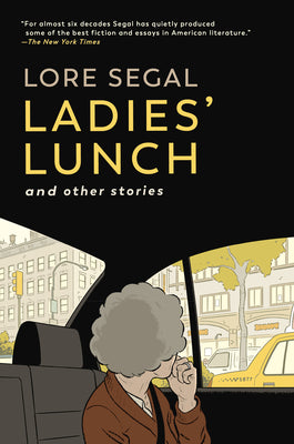 Book cover of Ladies' Lunch: And Other Stories by Segal, Lore