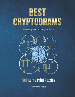 Book cover of Best Cryptograms: Cryptograms Puzzle, Cryptoquote Puzzles, Cryptograms Books, Cryptograms Puzzle Books by Genesis, Cryptogram