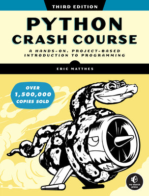 Python Crash Course, 3rd Edition: A Hands-On, Project-Based Introduction to Programming by Matthes, Eric book cover