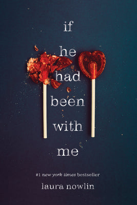 Book cover of If He Had Been with Me by Nowlin, Laura