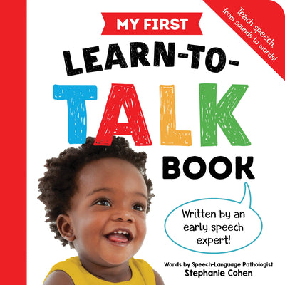Book cover of My First Learn-To-Talk Book by Cohen, Stephanie, M. a. CCC-SLP CLC