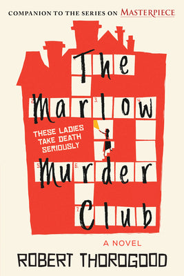 Book cover of The Marlow Murder Club by Thorogood, Robert