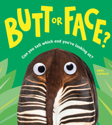 Book cover of Butt or Face? by Lavelle, Kari