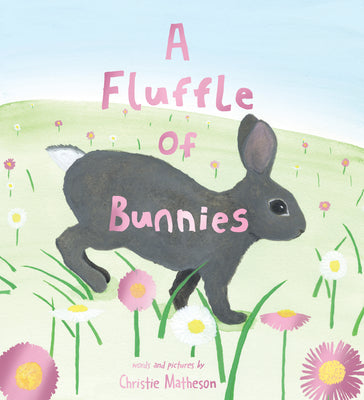 Book cover of A Fluffle of Bunnies by Matheson, Christie