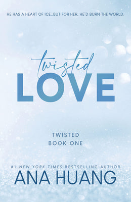 Book cover of Twisted Love by Huang, Ana