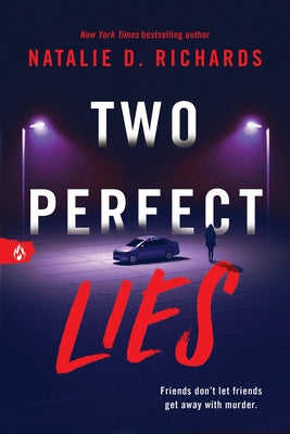 Book cover of Two Perfect Lies by Richards, Natalie D.