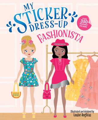 My Sticker Dress-Up(r) Fashionista by Anglicas, Louise book cover