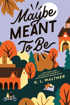 Maybe Meant to Be by Walther, K. L. book cover