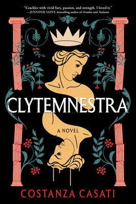Book cover of Clytemnestra by Casati, Costanza