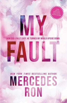 Book cover of My Fault by Ron, Mercedes