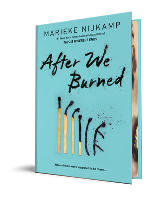 Book cover of After We Burned by Nijkamp, Marieke