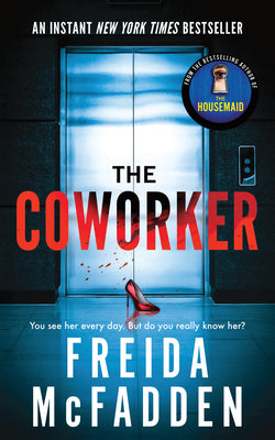 Book cover of The Coworker by McFadden, Freida