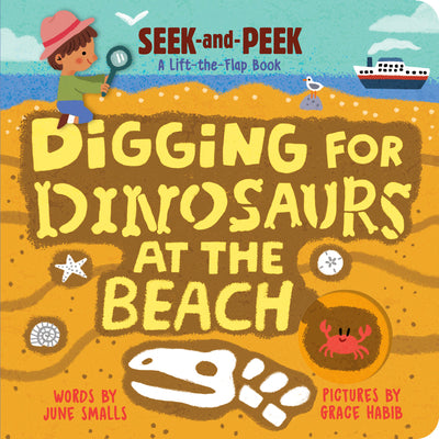 Digging for Dinosaurs: At the Beach by June Smalls book cover
