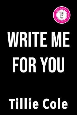 Book cover of Write Me for You by Cole, Tillie