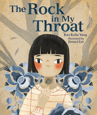 The Rock in My Throat by Yang, Kao Kalia book cover