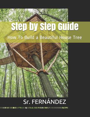 Book cover of How to Build a Beautiful Tree House by Fern