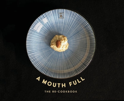 A Mouth Full: The Re-Cookbook by Jeanne Criscola book cover
