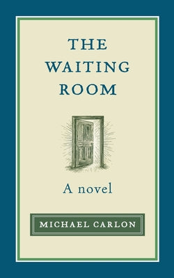The Waiting Room by Michael Carlon book cover