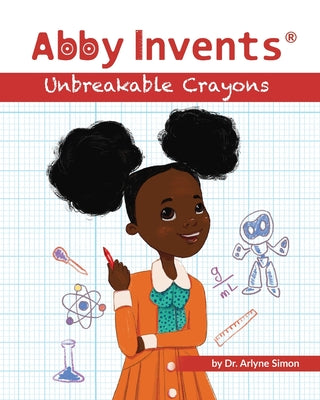 Abby Invents Unbreakable Crayons by Necsulescu, Diana book cover