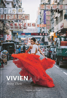 Book cover of Vivien Liu: Being There by Liu, Vivien