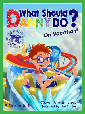 Book cover of What Should Danny Do? on Vacation by Levy, Adir