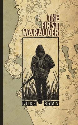 The First Marauder by Luke Ryan book cover