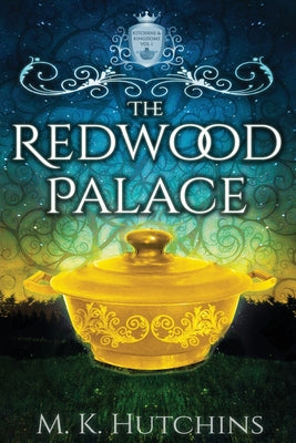 The Redwood Palace by M. K. Hutchins book cover