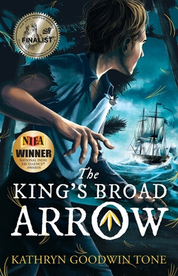 The King's Broad Arrow by Kathryn Goodwin Tone book cover