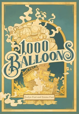Book cover of 1,000 Balloons by Fust, Emma