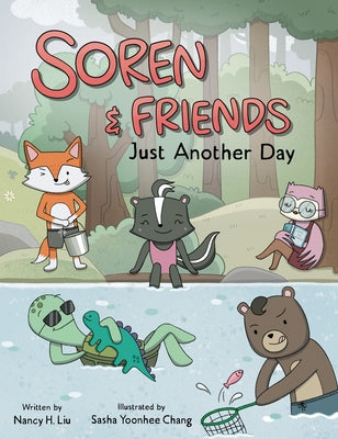 Soren and Friends: Just Another Day by Nancy H. Liu book cover