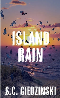 Island Rain by S. C. Giedzinski book cover