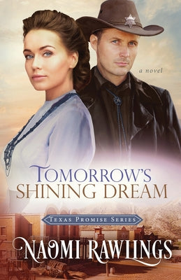 Tomorrow's Shining Dream by Rawlings, Naomi book cover