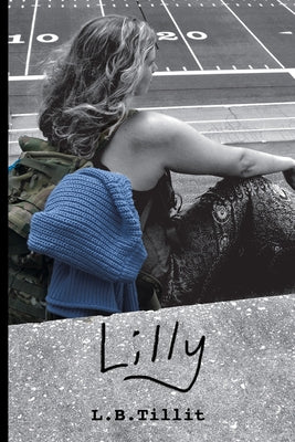 Lilly by L. B. Tillit book cover