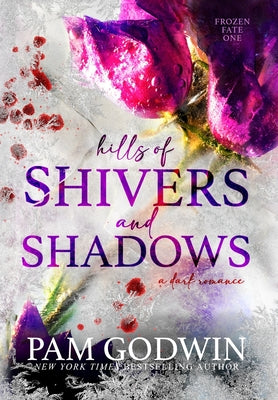 Hills of Shivers and Shadows by Pam Godwin book cover