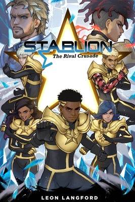 StarLion: The Rival Crusade by Leon Langford book cover