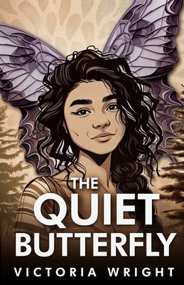 The Quiet Butterfly by Victoria Wright book cover