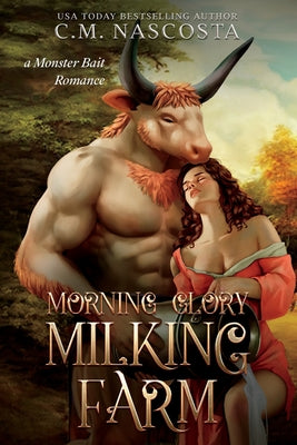 Book cover of Morning Glory Milking Farm by Nascosta, C. M.