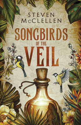 Songbirds of the Veil by Steven McClellen book cover